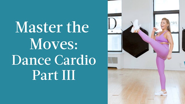 Master the Moves: Dance Cardio Part III