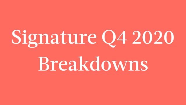 Signature Q4 2020 Breakdowns