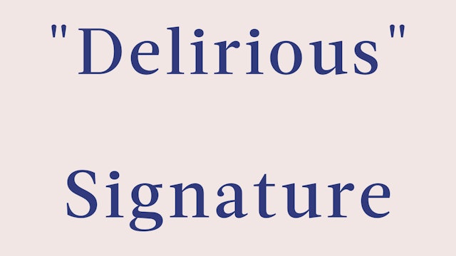 "Delirious" Breakdown - Signature