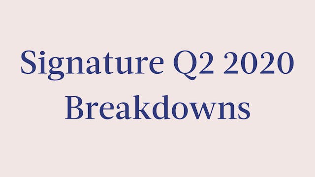 Signature Q2 2020 Breakdowns