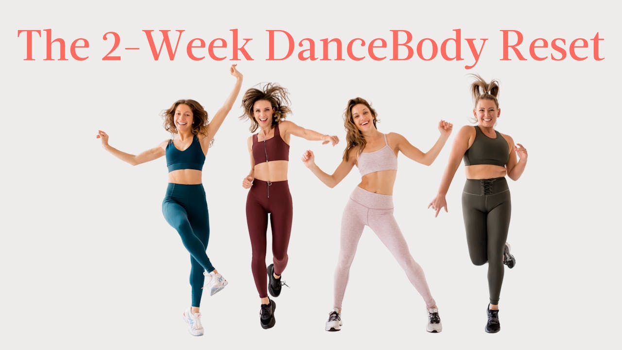 The 2-Week DanceBody Reset
