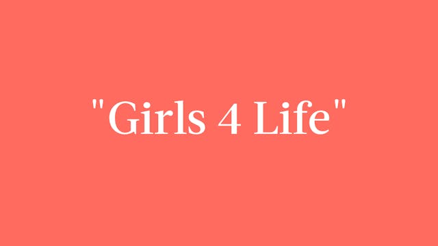 "Girls 4 Life" Breakdown - Full Out