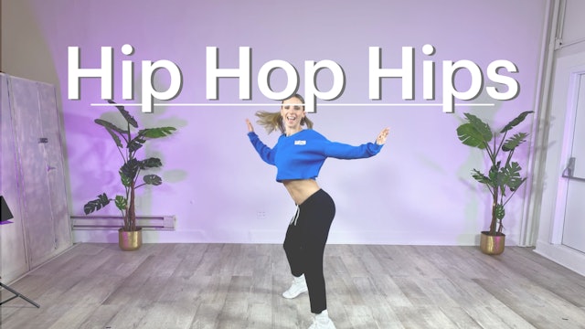 30 min Hip Hop Hips w/ Katia