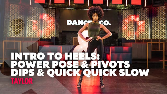 Taylor - Intro To Heels - "Quick Quic...