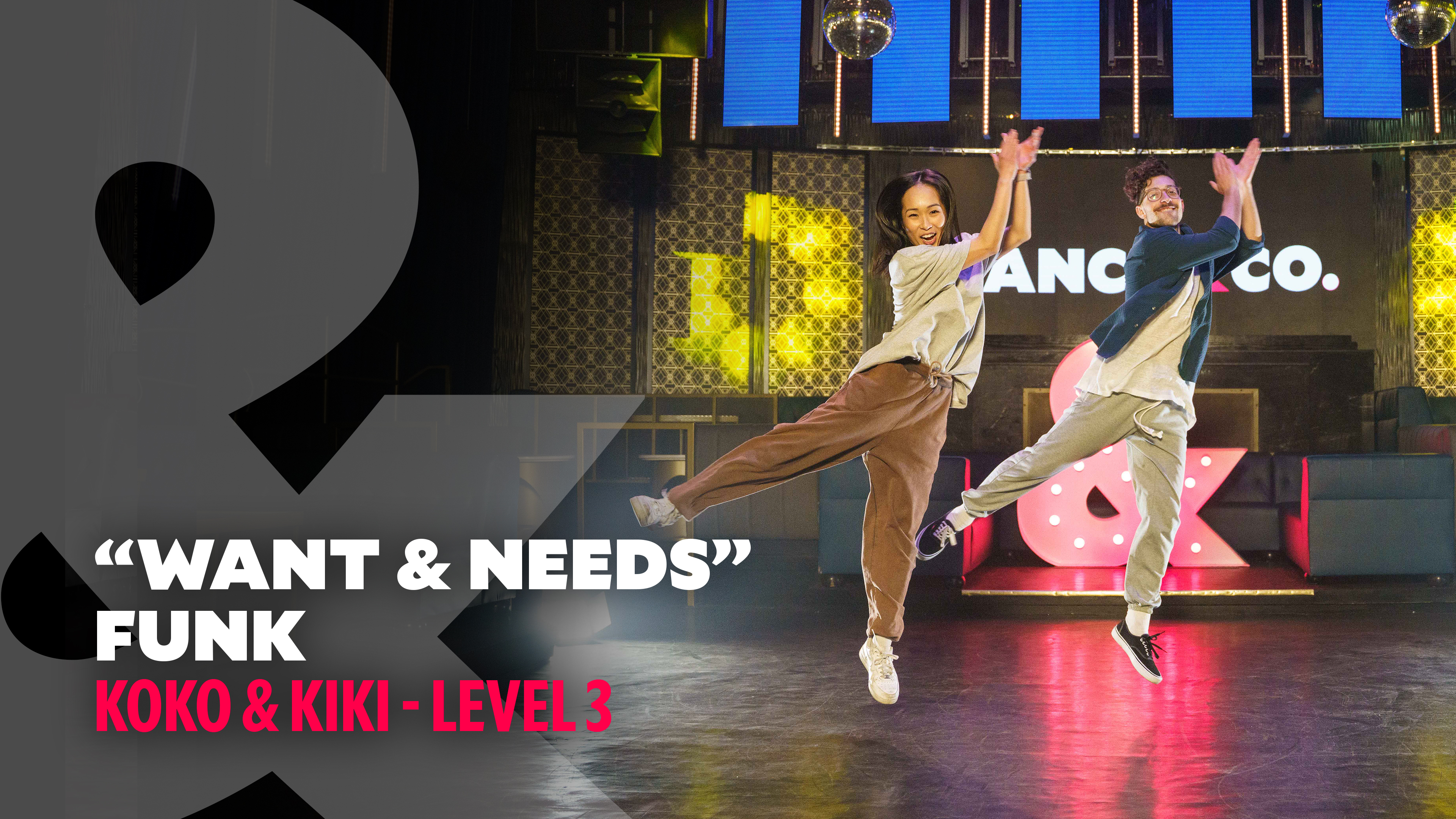 TRAILER: Koko & Kiki - "Wants & Needs" - Funk - Level 3
