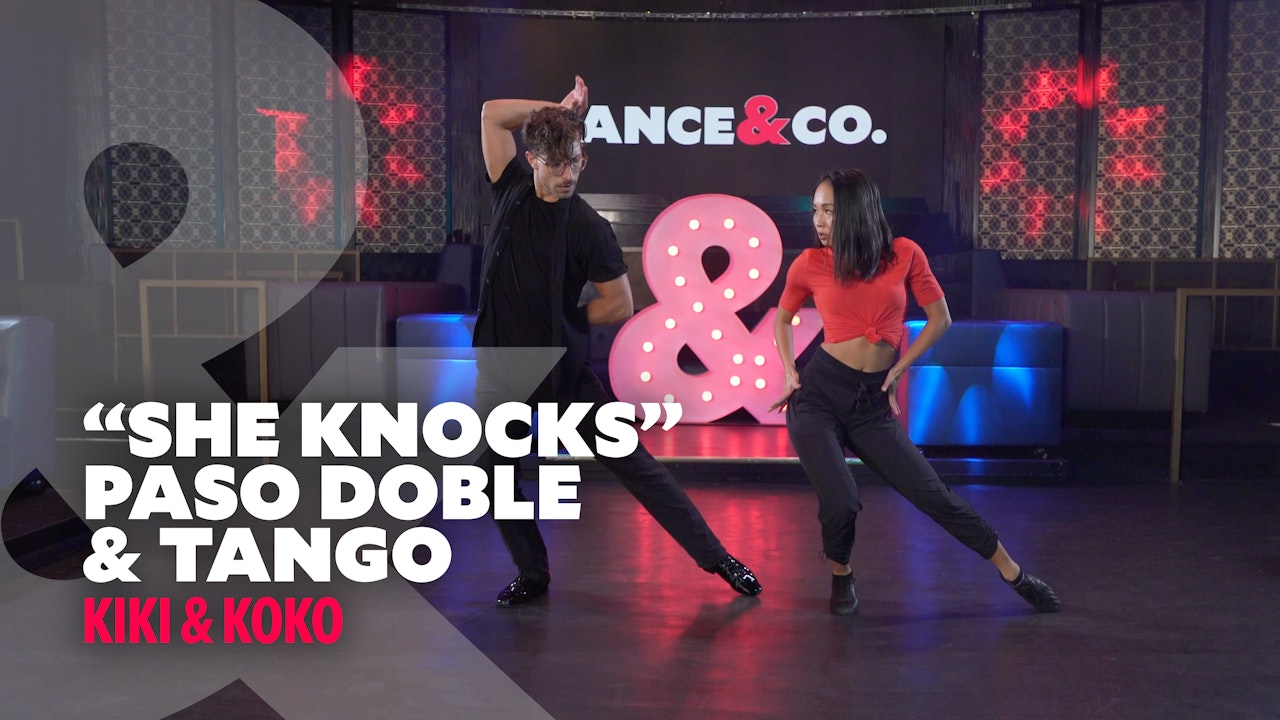 Kiki & Koko - “She Knocks” - Paso Doble & Tango