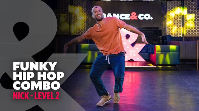 Nick Baga - Funky Hip Hop combo - Level 2
