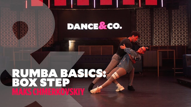 Rumba Basics - "The Box Step"  w/ Maks Chmerkovskiy
