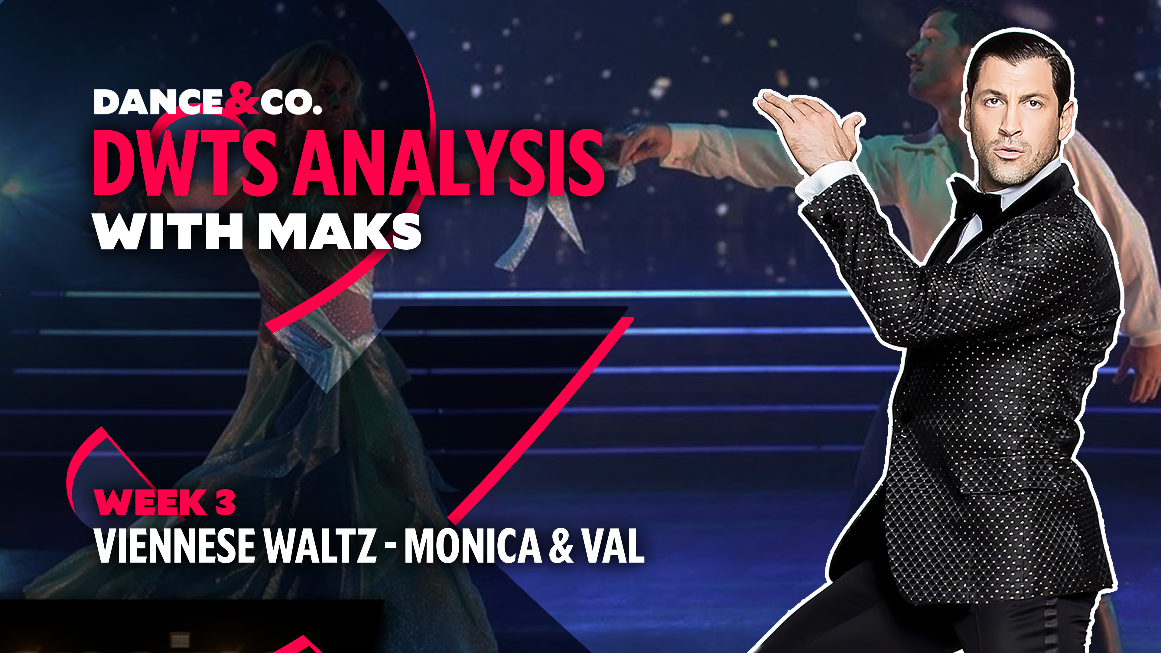 DWTS ANALYSIS: Week 3 - Monica Aldama & Valentin Chmerkovskiy's Viennese Waltz