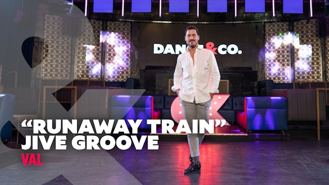 Val - "Runaway Train" - Jive Groove -...
