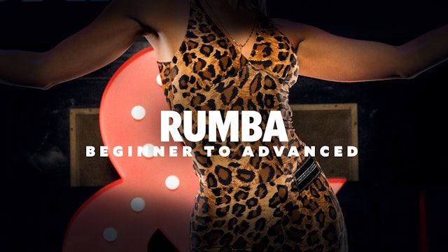 Rumba - Beginner To Advanced