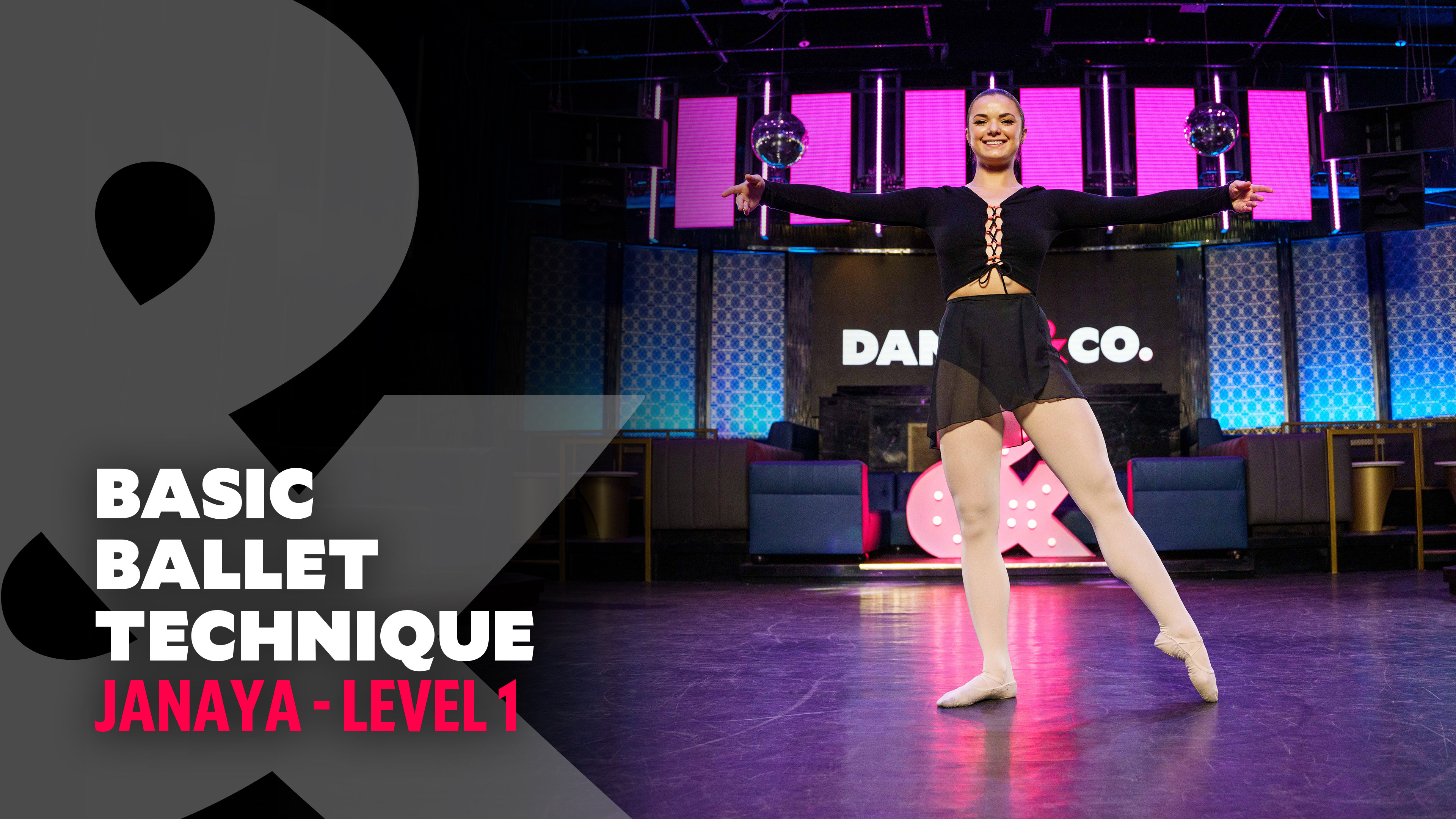 Janaya - Basic Ballet Technique - Level 1