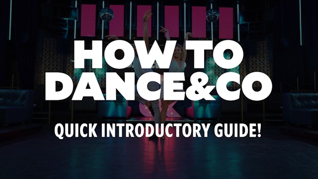 "How To Dance & Co" - Quick Introductory Guide