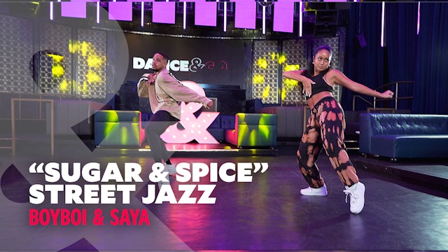 BoyBoi & Saya - "Sugar & Spice" - Street Jazz - Level 4