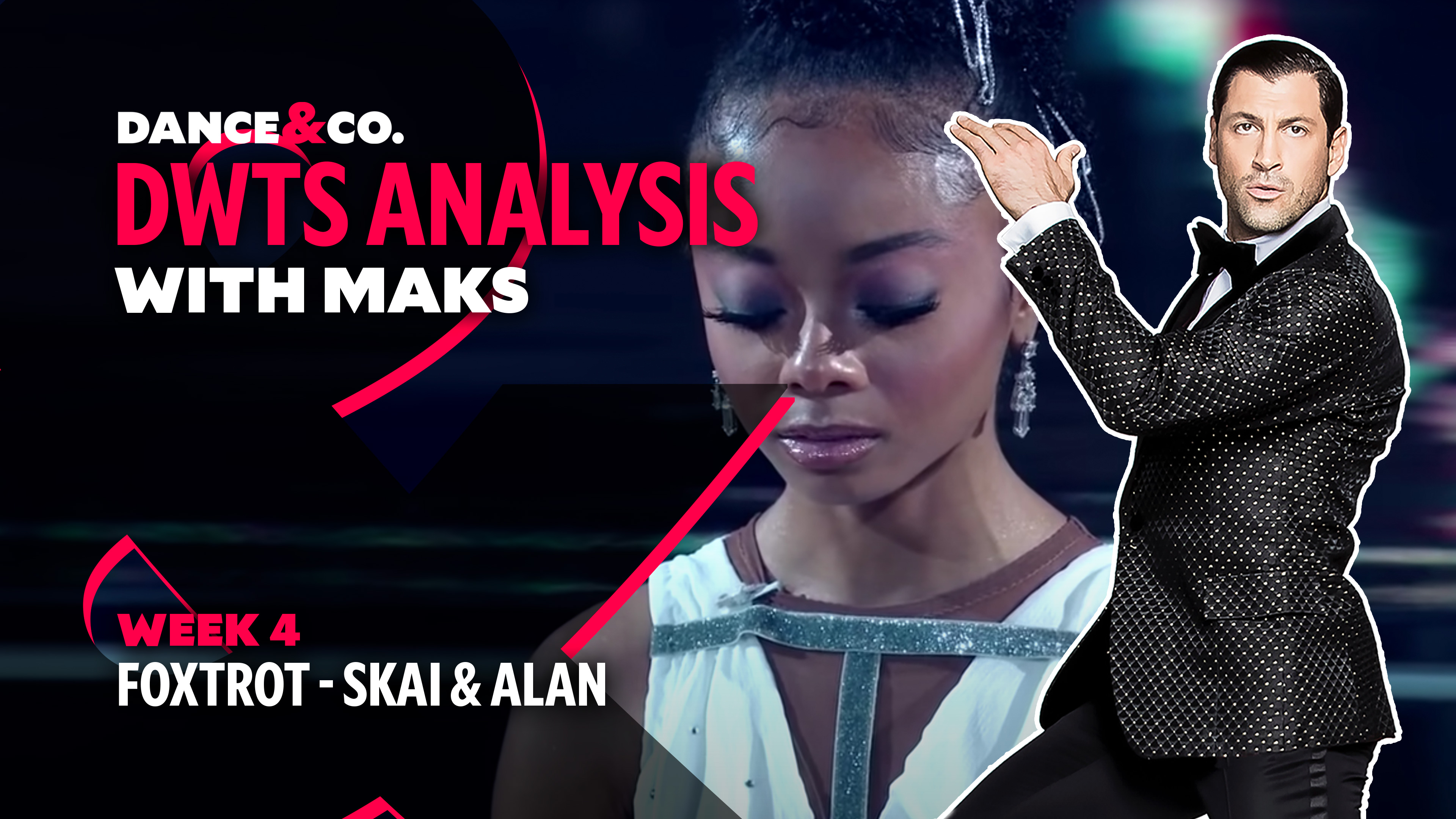 DWTS MAKS ANALYSIS: Week 4 - Skai Jackson & Alan Bersten's Foxtrot