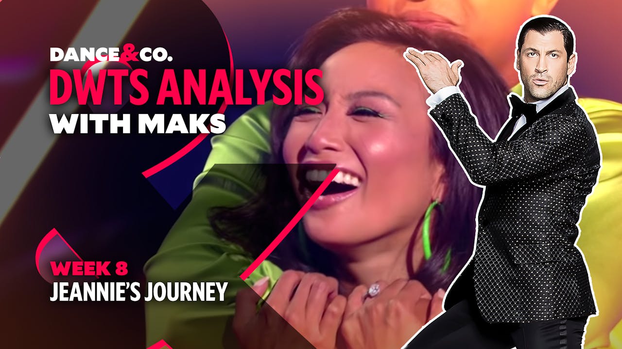 DWTS MAKS ANALYSIS Week 8 Jeannie's Journey Season 29 Week 8(01)