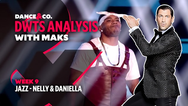 DWTS MAKS ANALYSIS: Week 9 - Nelly & Daniella Karagach's Jazz