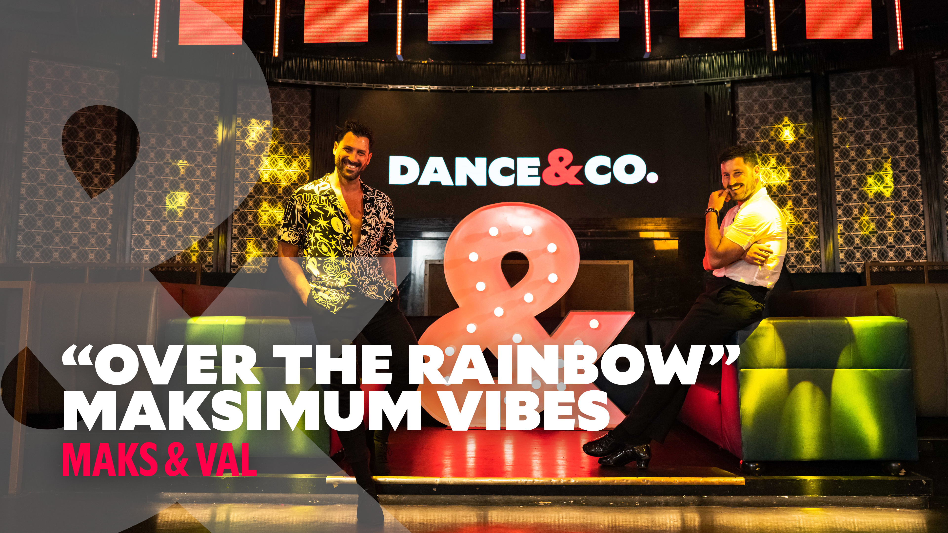 TRAILER: Maks & Val - "Over The Rainbow" - Maksimum Vibes