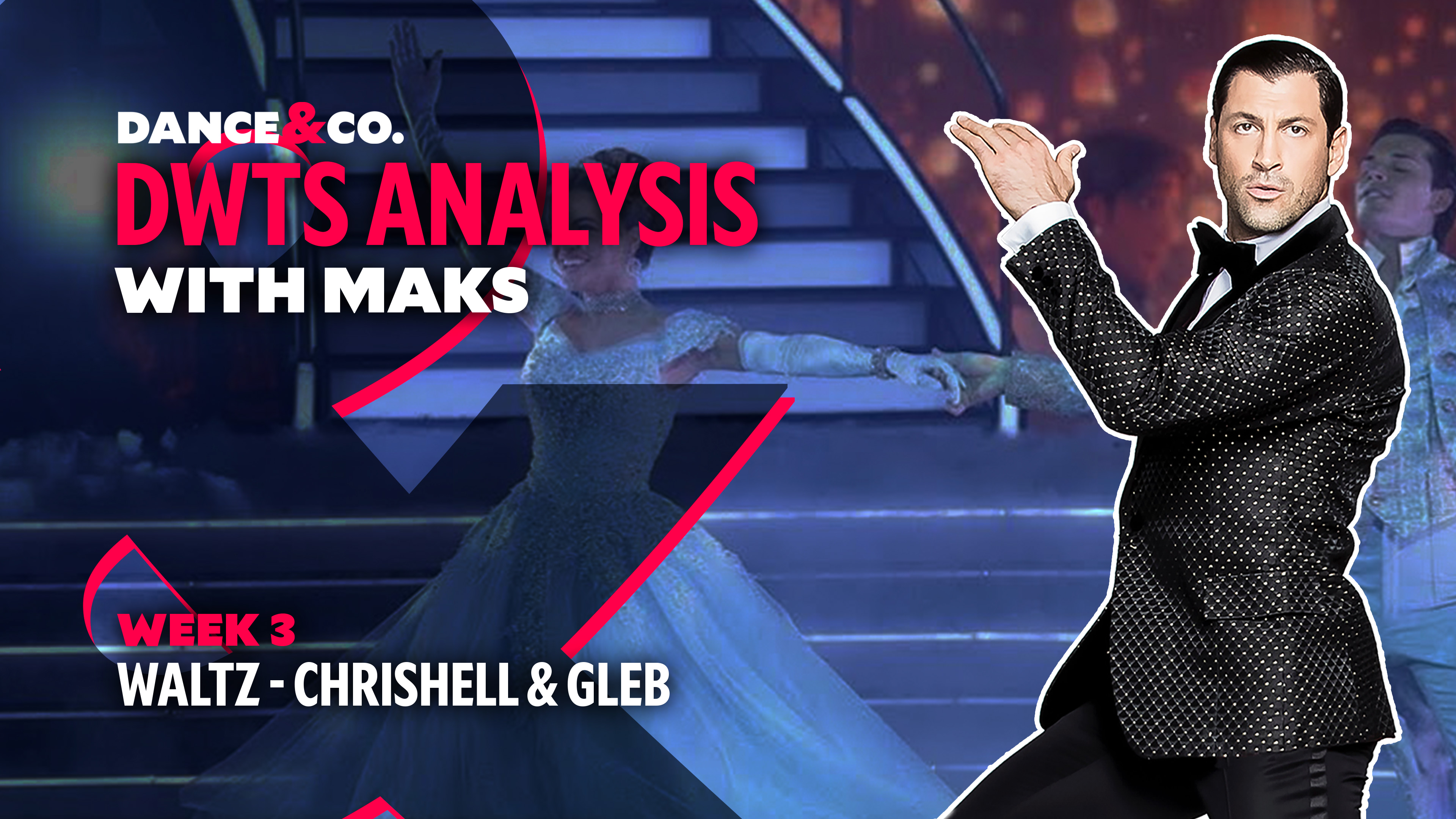 DWTS MAKS ANALYSIS: Week 3 - Chrishell Stause & Gleb Savchenko's Waltz