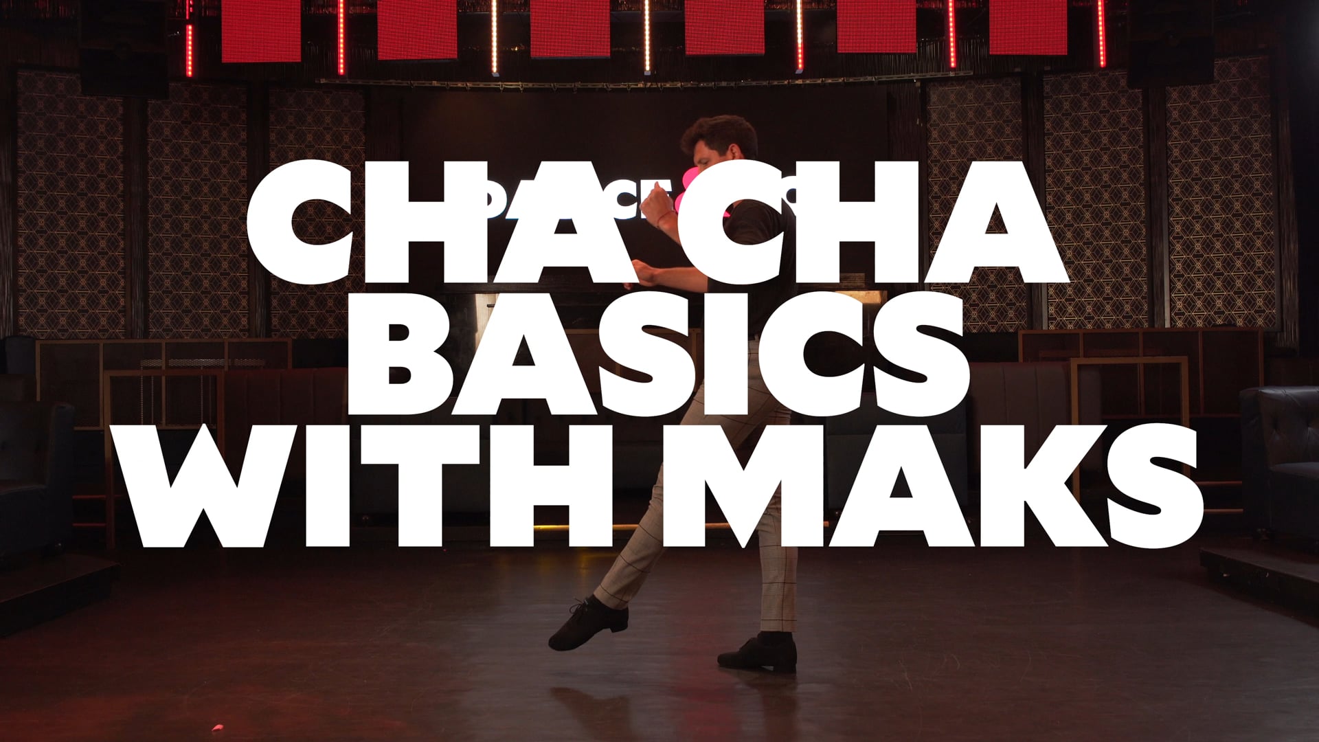 Maks Cha Cha Basics Trailer