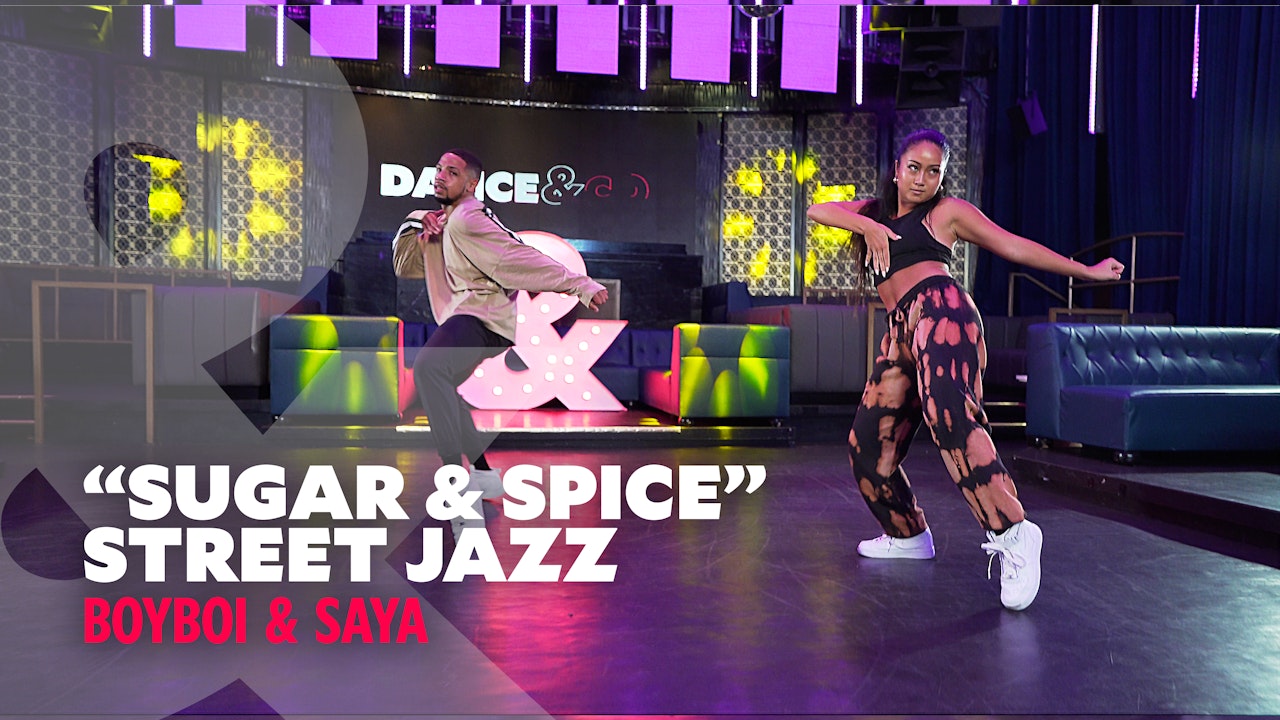 BoyBoi & Saya - "Sugar & Spice" - Street Jazz