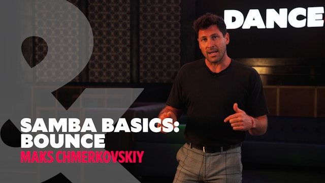 Samba Basics - "Bounce Action" w/ Maks Chmerkovskiy