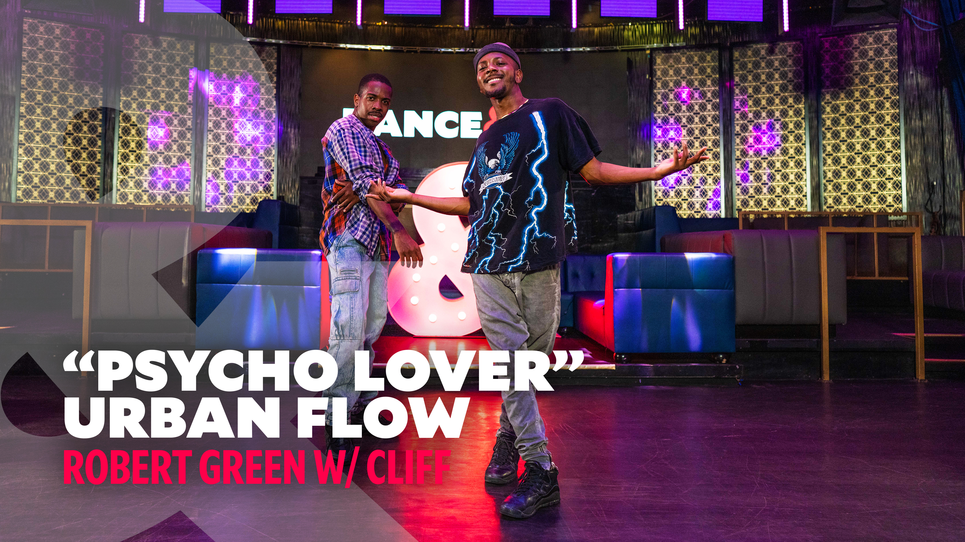 Robert Green W/ Cliff - "Psycho Lover" - Urban Flow