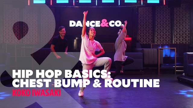 Hip Hop Basics - "Chest Bump" & Full Routine w/ Koko Iwasaki (5 of 5)