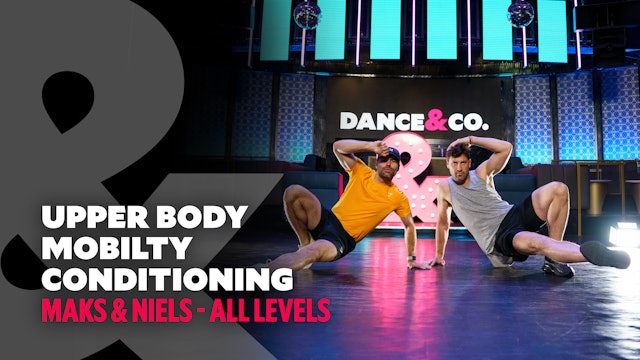 Maks & Niels - Upper Body Mobility & Conditioning - All Levels