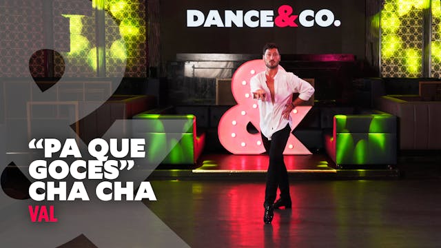 Val - "Pa Que Goces" - Cha Cha - Leve...
