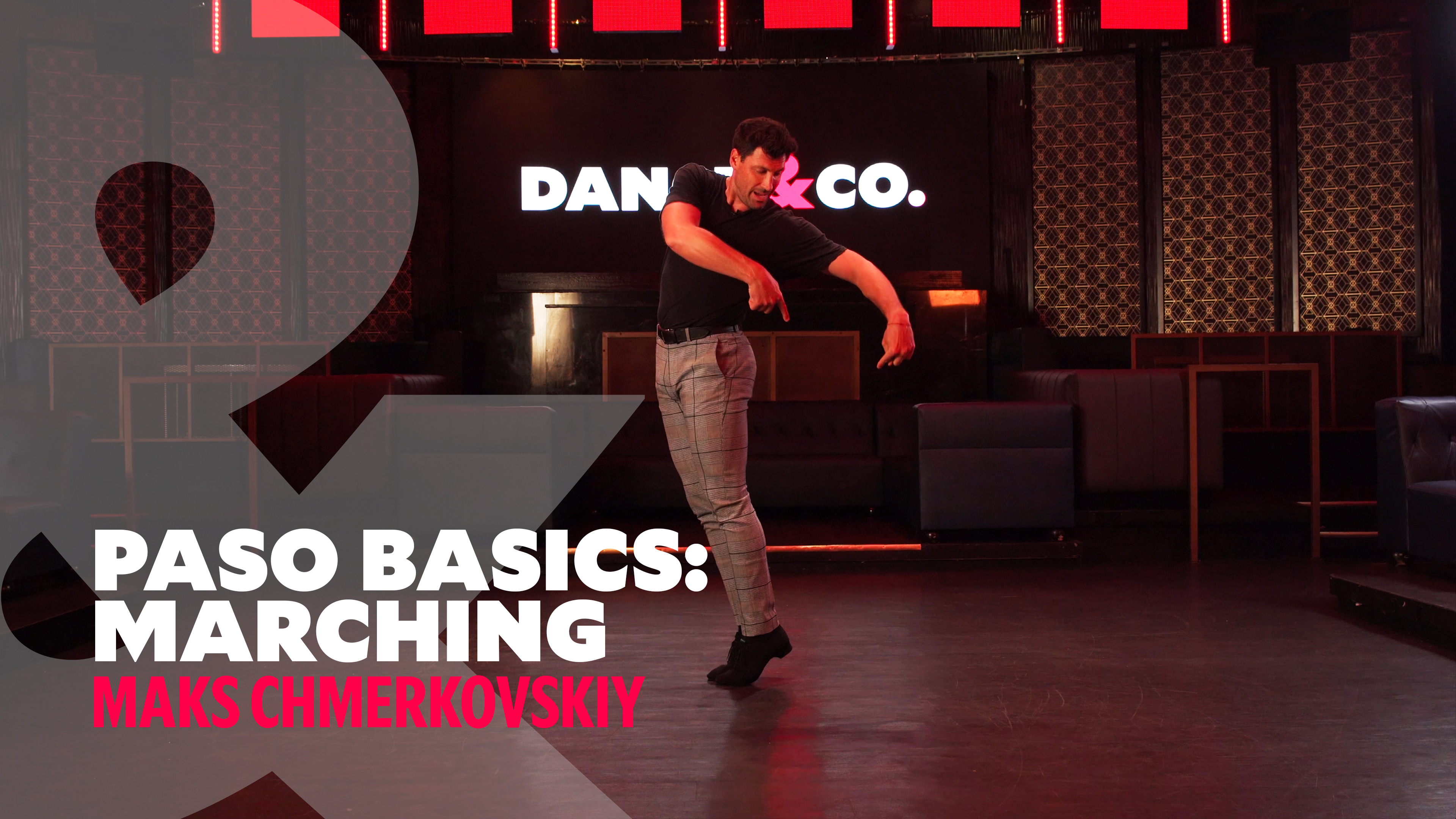Paso Doble Basics - "Marching" w/ Maks Chmerkovskiy