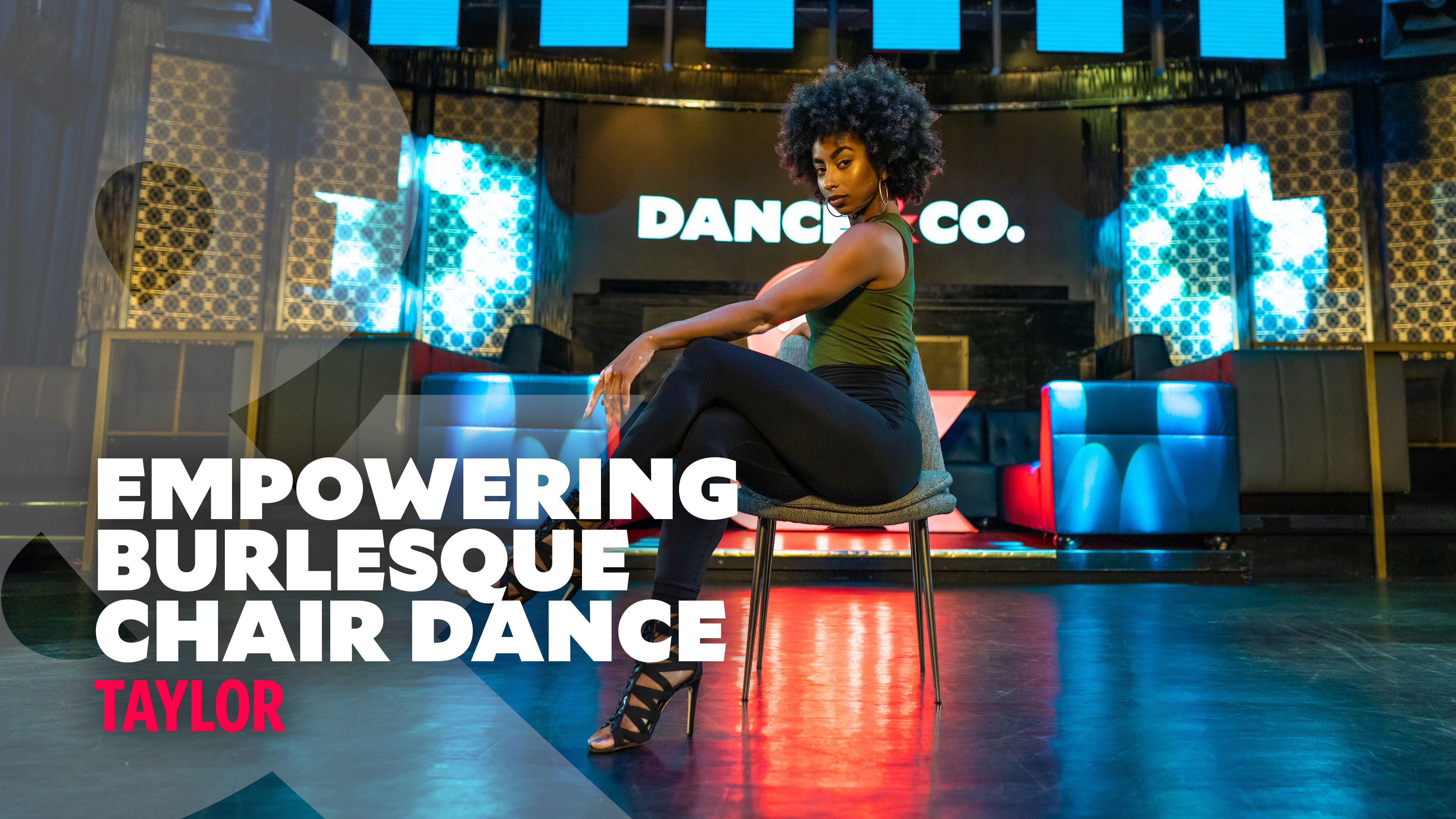 TRAILER: Taylor - Empowering Burlesque Chair Dance