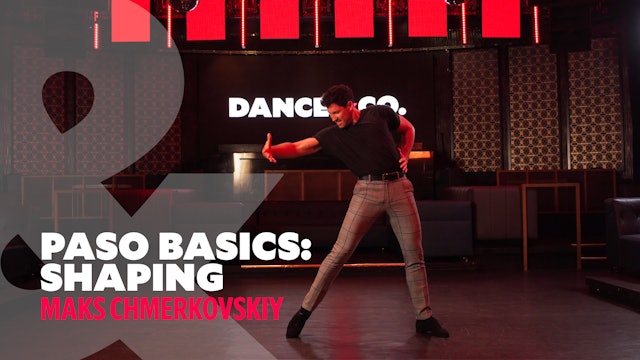 Paso Doble Basics - "Shaping" w/ Maks Chmerkovskiy