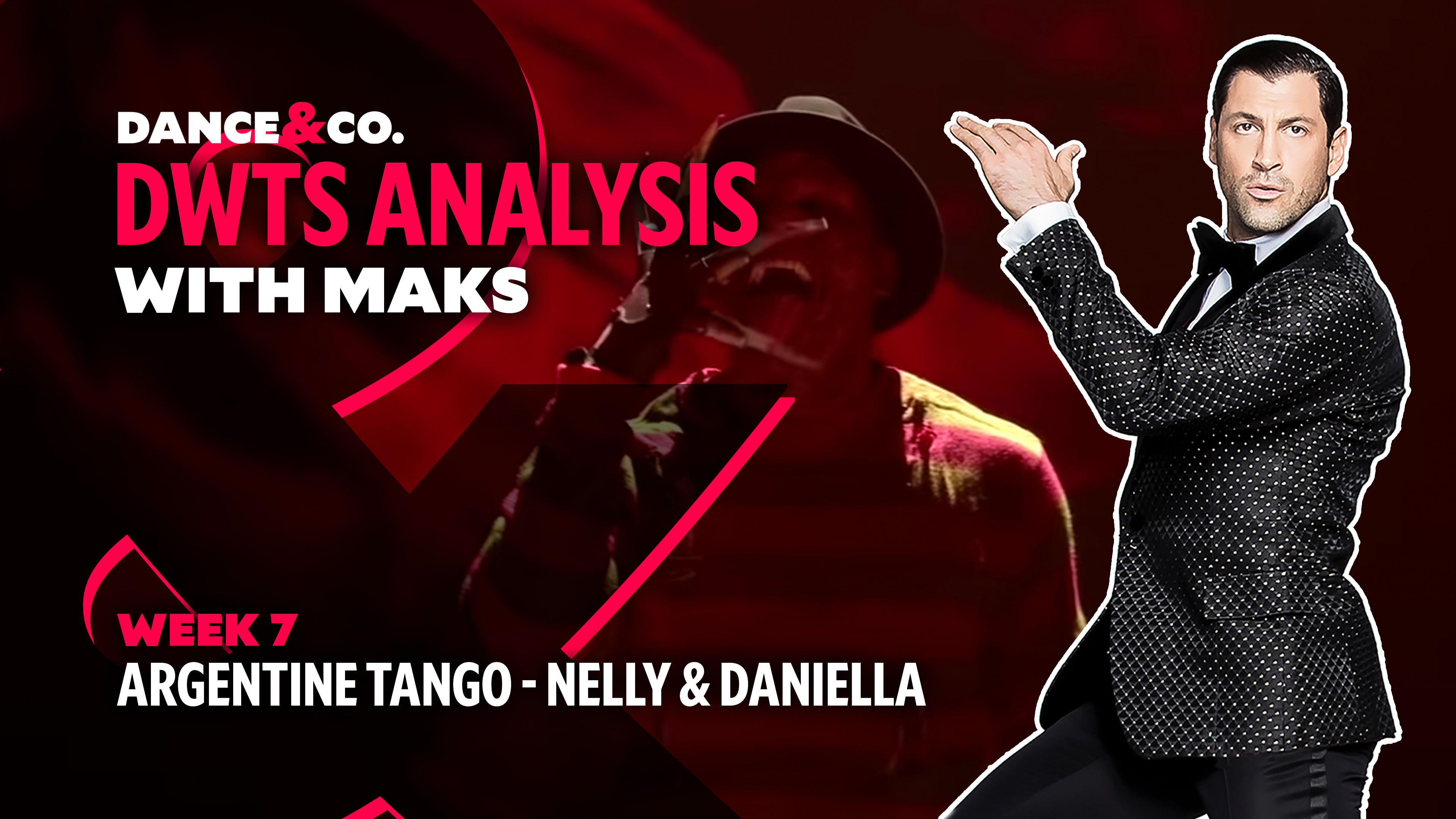 DWTS MAKS ANALYSIS: Week 7 - Nelly & Daniella Karagach's Argentine Tango