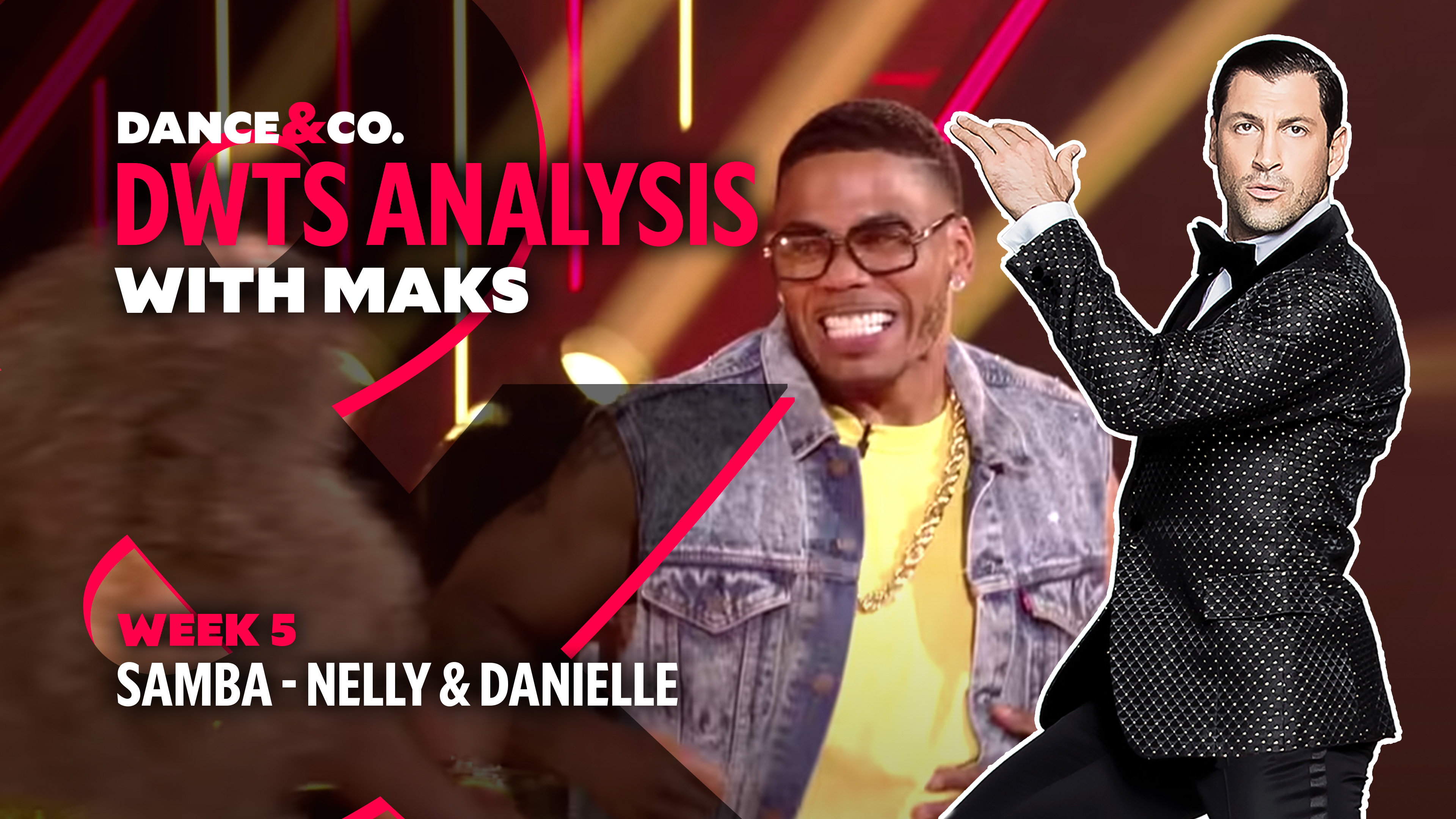 DWTS MAKS ANALYSIS: Week 5 - Nelly & Daniella Karagach's Samba