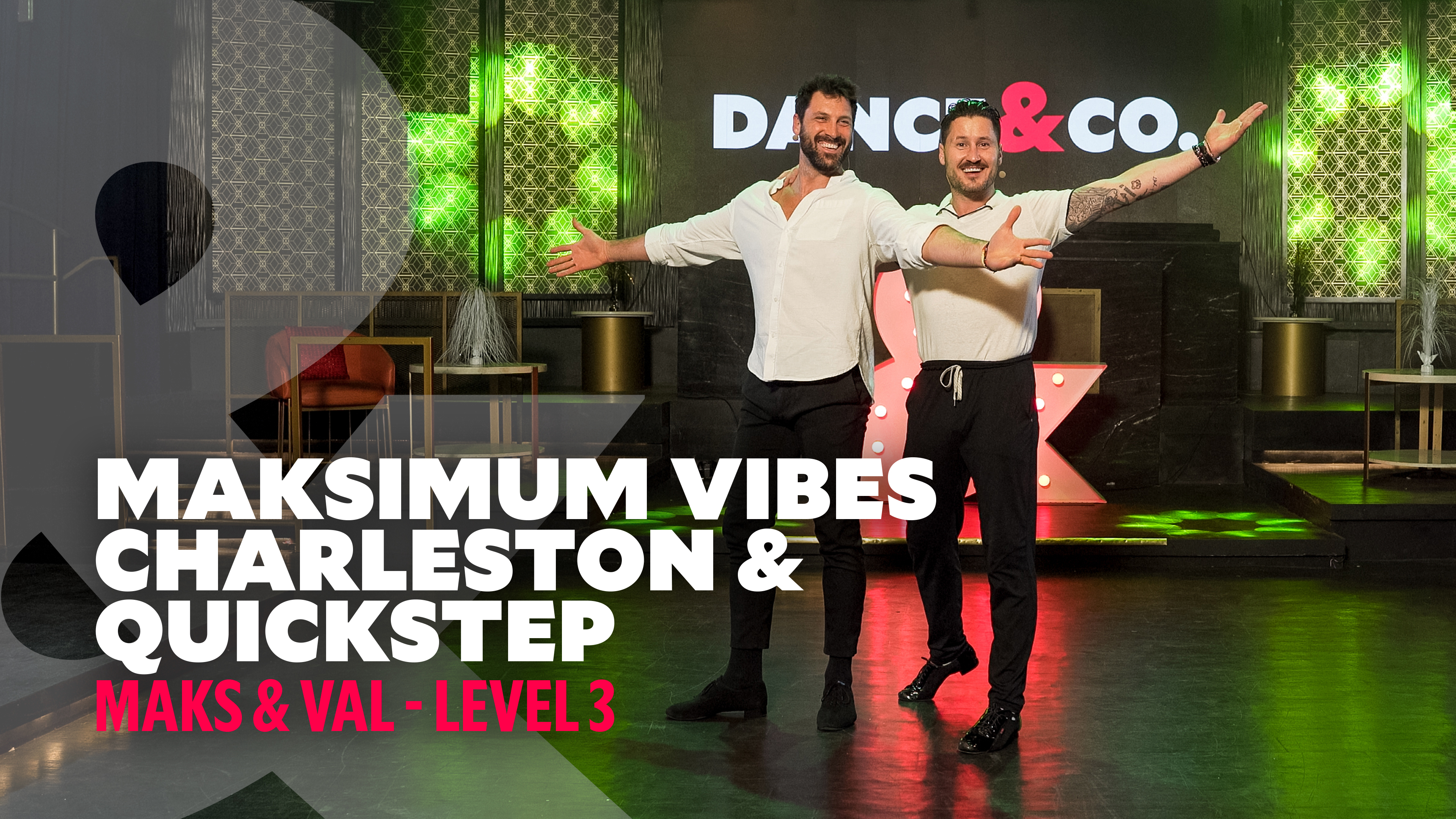 TRAILER: Maks & Val - Maksimum Vibes: Charleston & Quickstep - Level 3