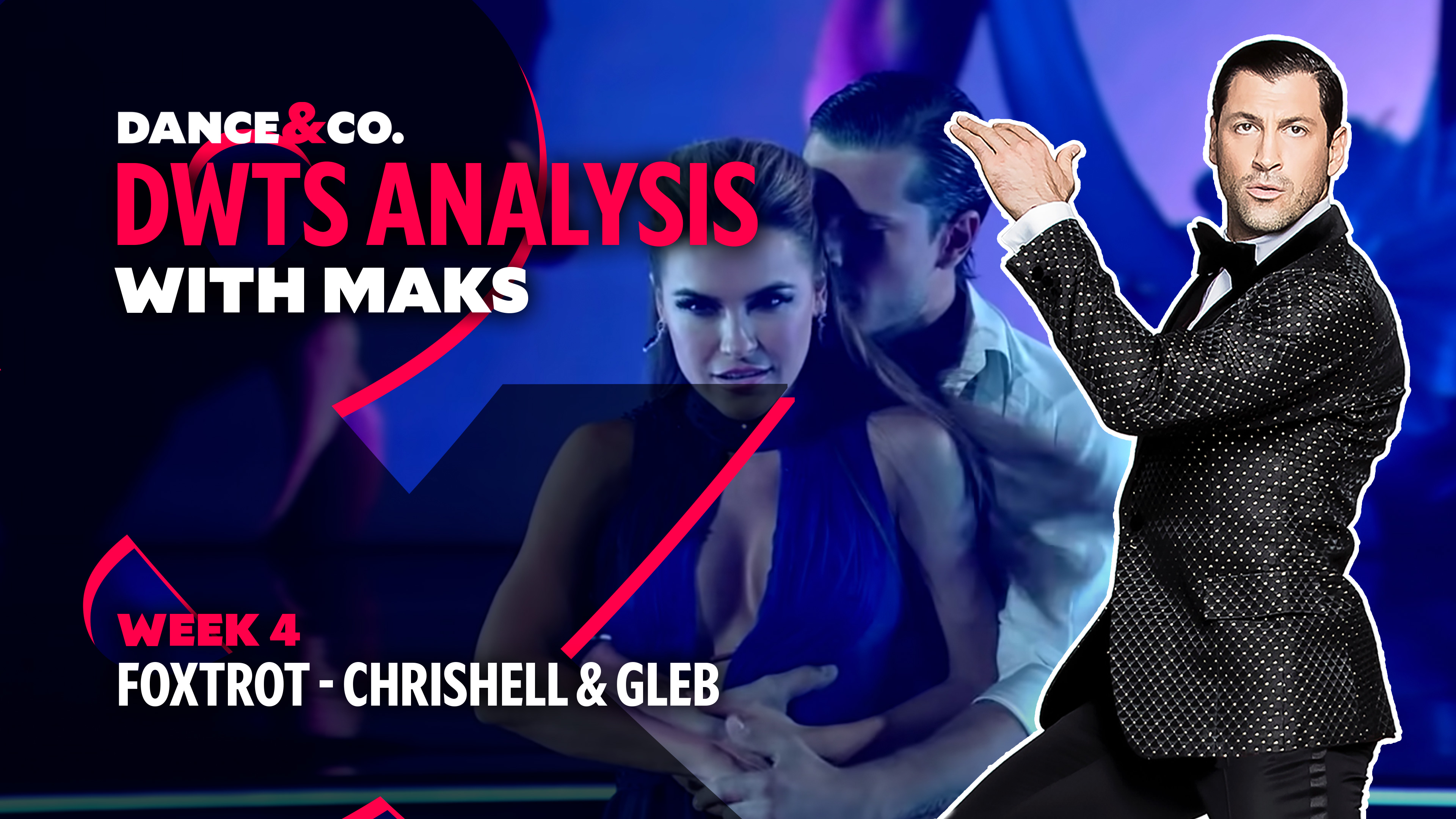 DWTS MAKS ANALYSIS: Week 4 - Chrishell Stause & Gleb Savchenko's Foxtrot