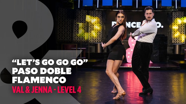 Val & Jenna - "Let's Go Go Go" Paso Doble & Flamenco - Level 4