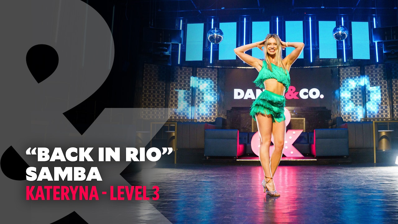 Kateryna - Samba - Back In Rio - Level 3