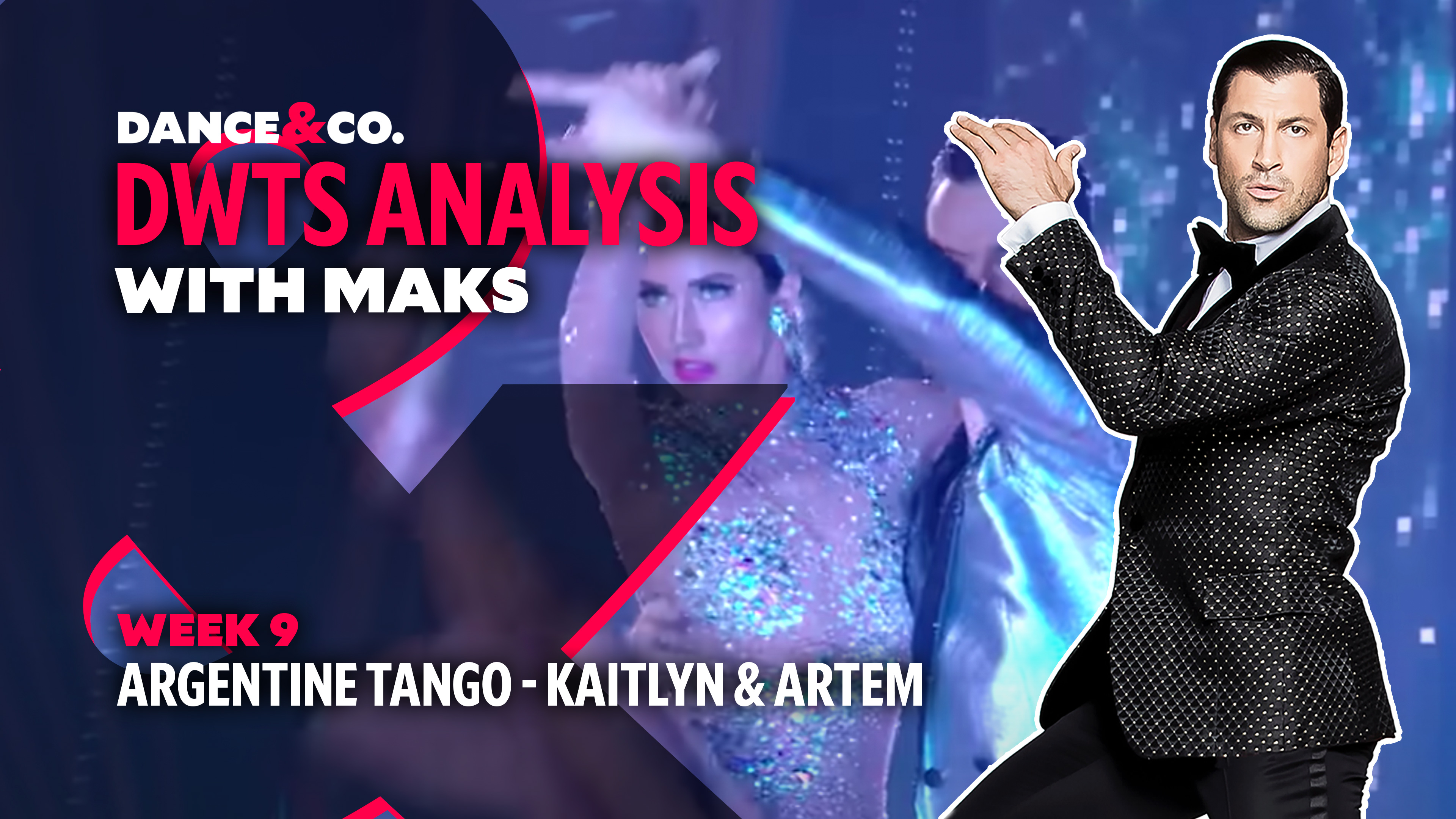 DWTS MAKS ANALYSIS: Week 9 - Kaitlyn Bristowe & Artem Chigvintsev's Arg. Tango