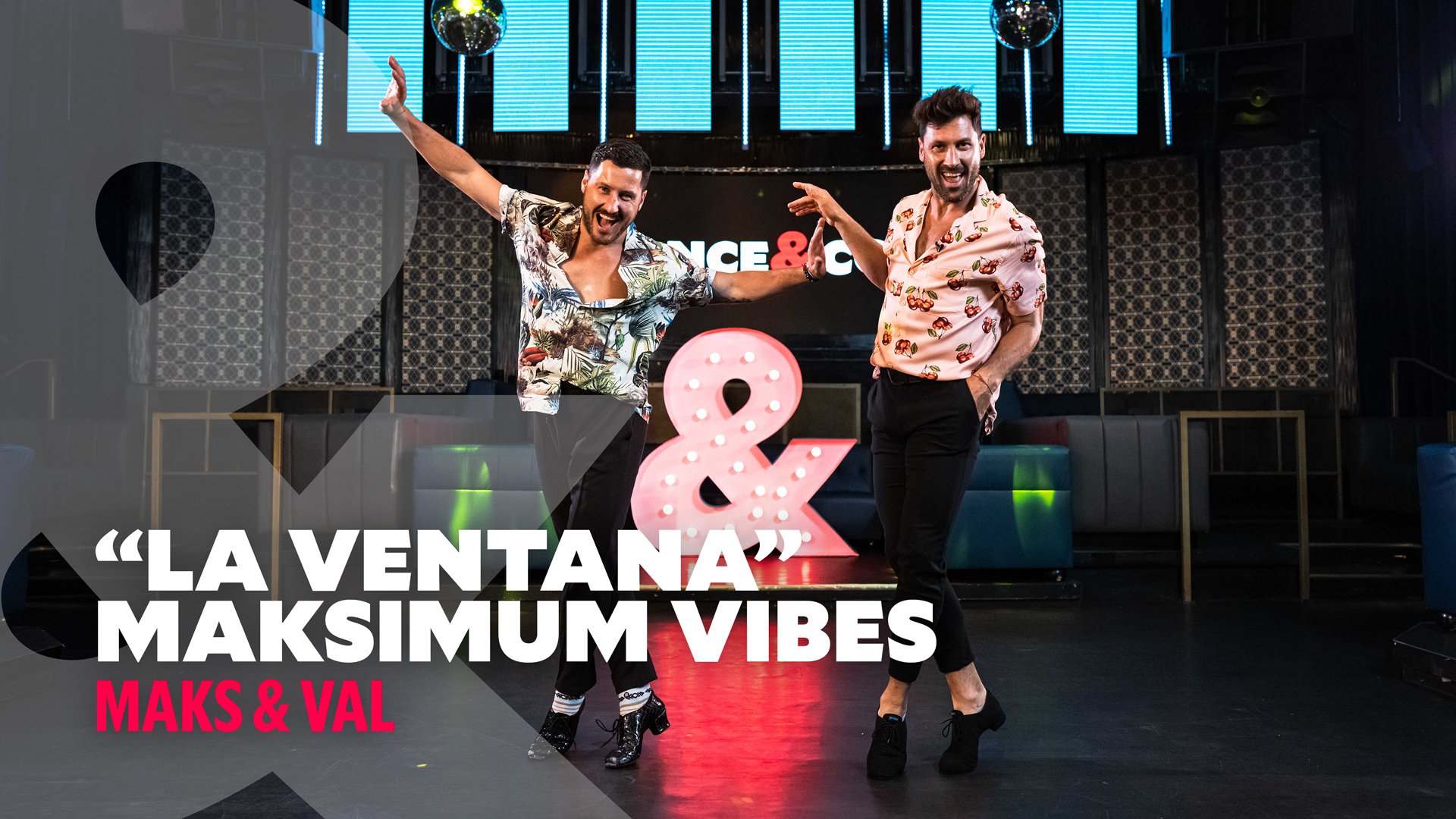 Maks & Val - "La Ventana"- Maksimum Vibes