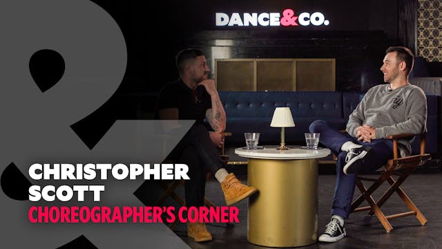 Choreographer's Corner: Christopher S...
