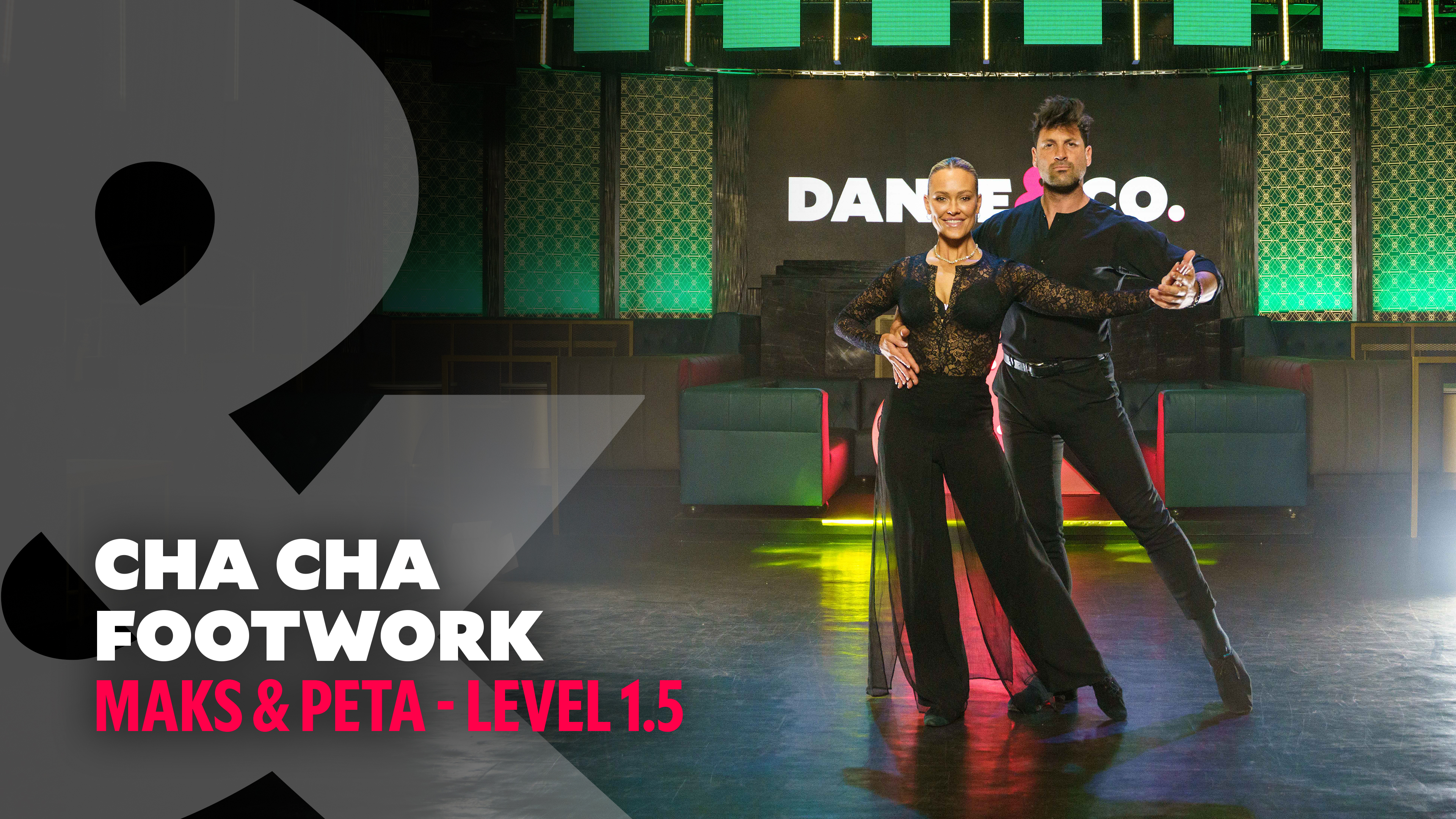 Maks & Peta - Cha Cha Footwork - Level 1.5