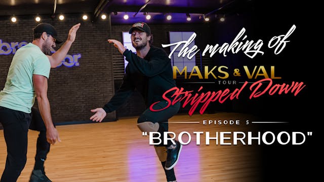 Making of Maks & Val: Stripped Down -...