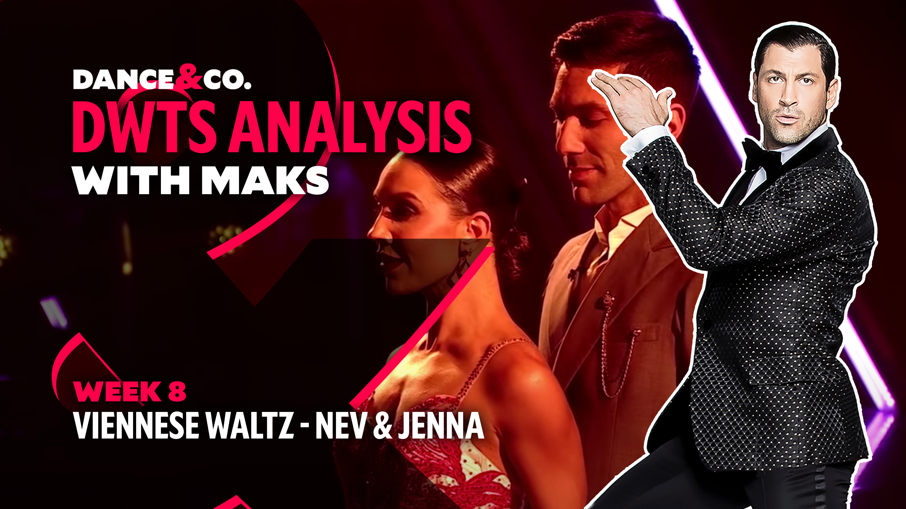 DWTS MAKS ANALYSIS: Week 8 - Nev Schulman & Jenna Johnson's Viennese Waltz