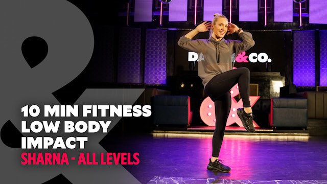 Sharna - 10 Minute Fitness - Low Body Impact - All Levels