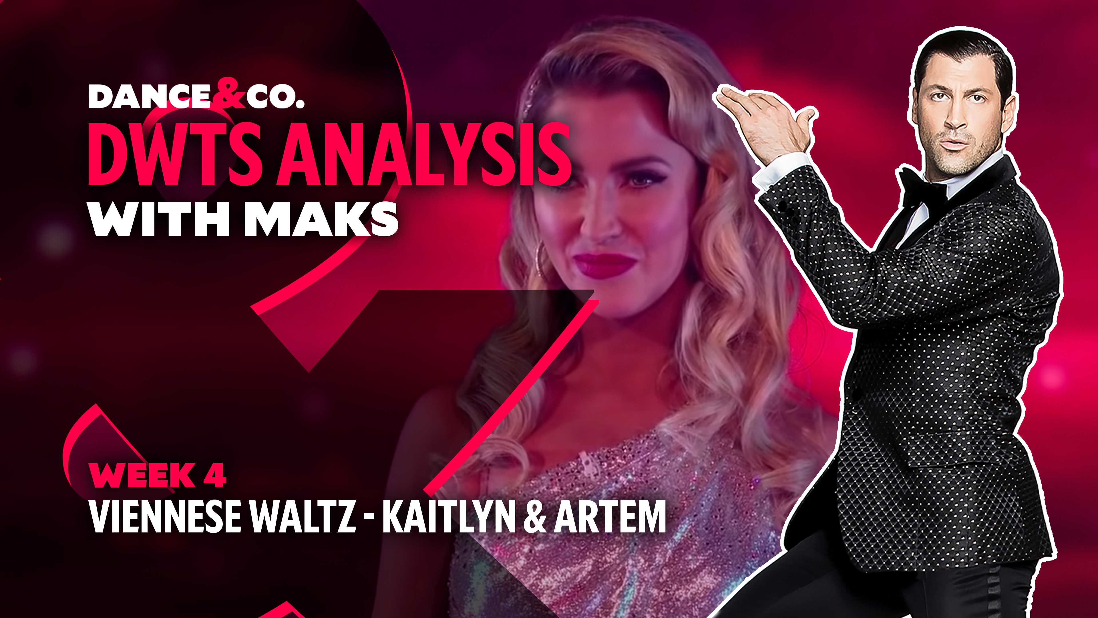 DWTS MAKS ANALYSIS: Week 4 - Kaitlyn Bristowe & Artem Chigvintsev's V. Waltz