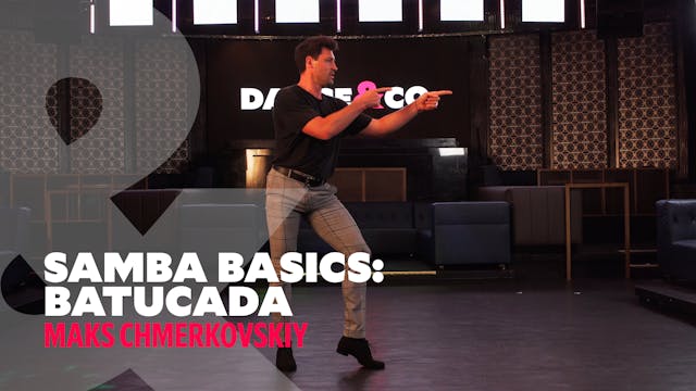 Samba Basics - "Batucadas" w/ Maks Ch...