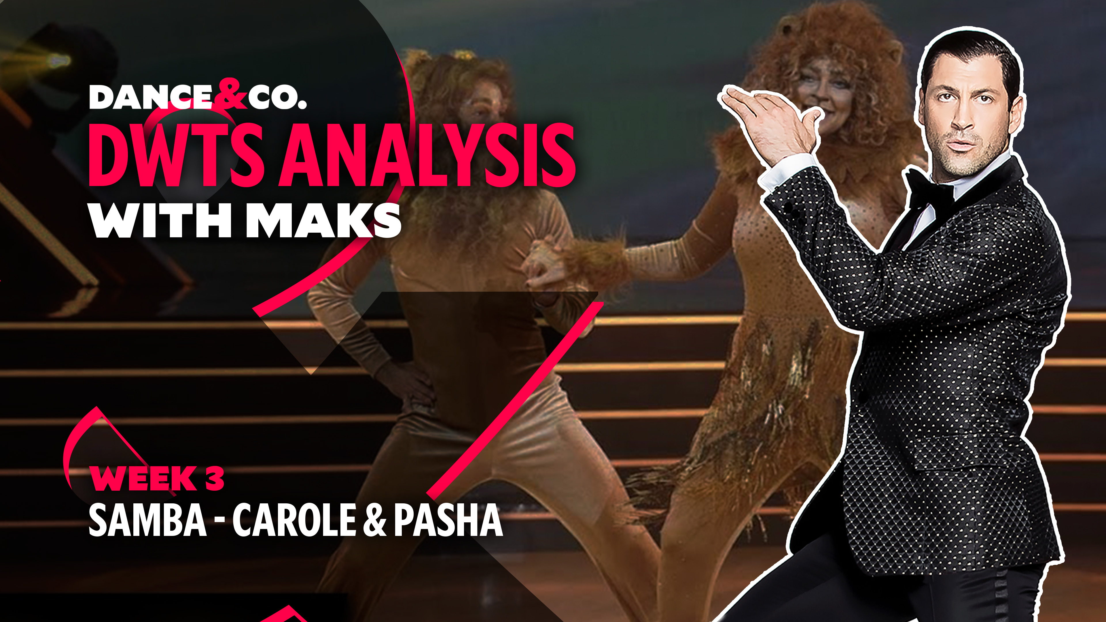 DWTS MAKS ANALYSIS: Week 3 - Carole Baskin & Pasha Pashkov's Samba