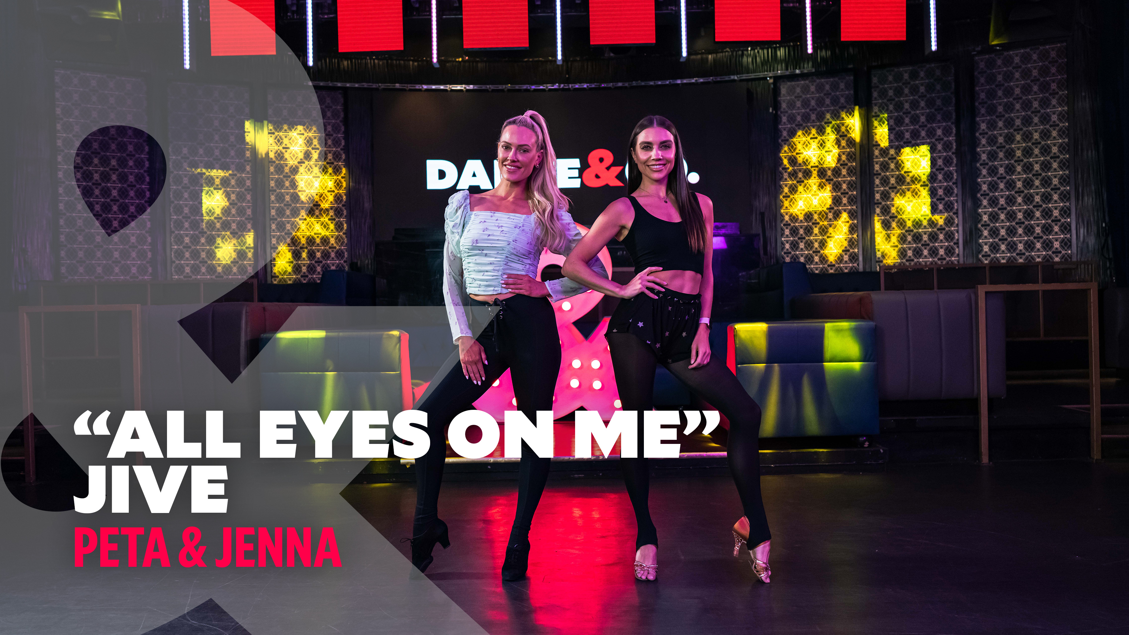 Peta & Jenna - "All Eyes On Me" - Jive